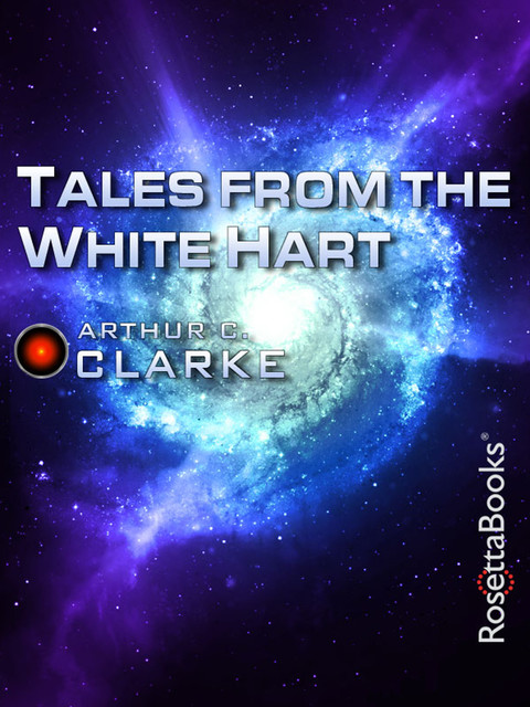 Tales from the White Hart, Arthur Clarke