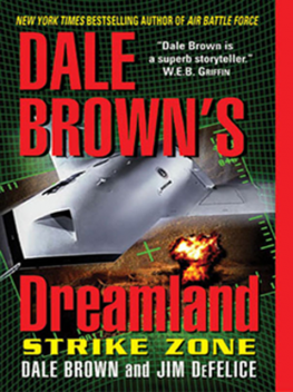 Dale Brown's Dreamland: Strike Zone, Dale Brown, Jim DeFelice