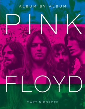 Pink Floyd, Martin Popoff