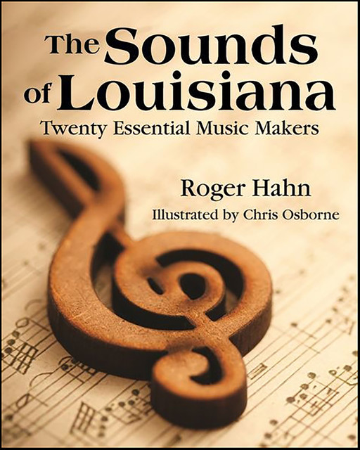 The Sounds of Louisiana, Roger Hahn