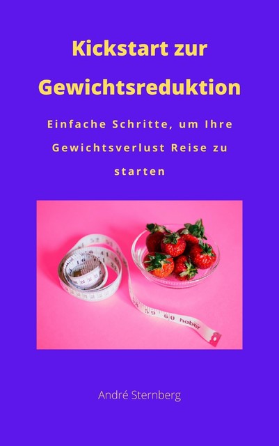 Kickstart zur Gewichtsreduktion, André Sternberg