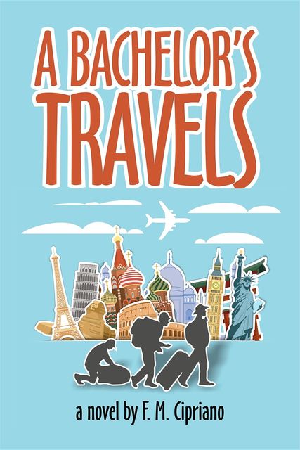 A Bachelor's Travels, F.M. Cipriano