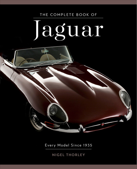 The Complete Book of Jaguar, Nigel Thorley