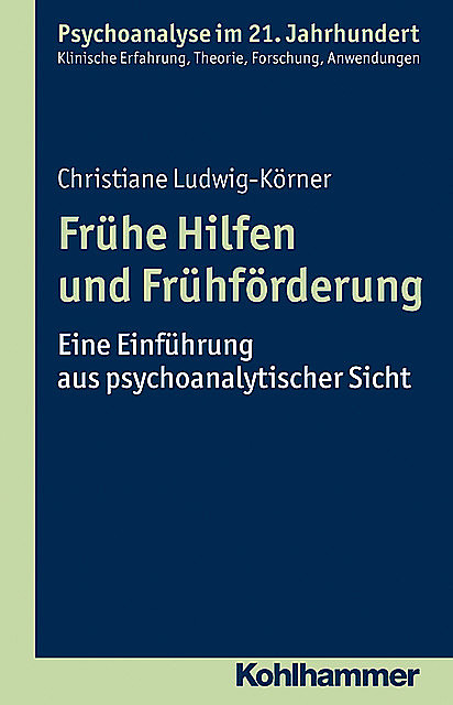 Frühe Hilfen und Frühförderung, Christiane Ludwig-Körner