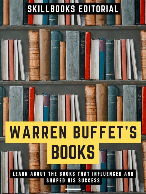 Warren Buffet's Books, Skillbooks Editorial