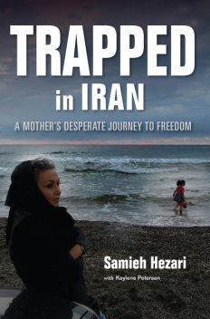 Trapped in Iran, Samieh Hezari