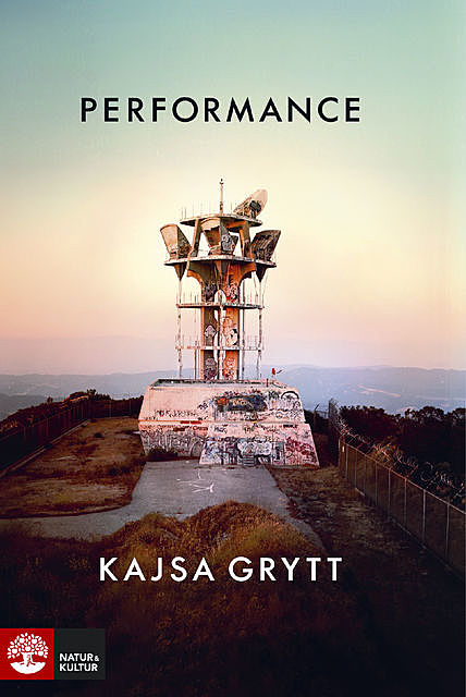 Performance, Kajsa Grytt