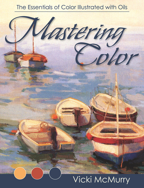 Mastering Color, Vicki McMurry