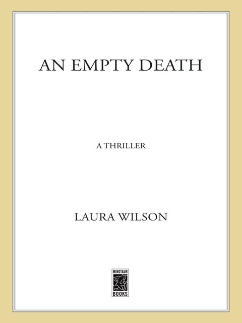 An Empty Death, Laura Wilson