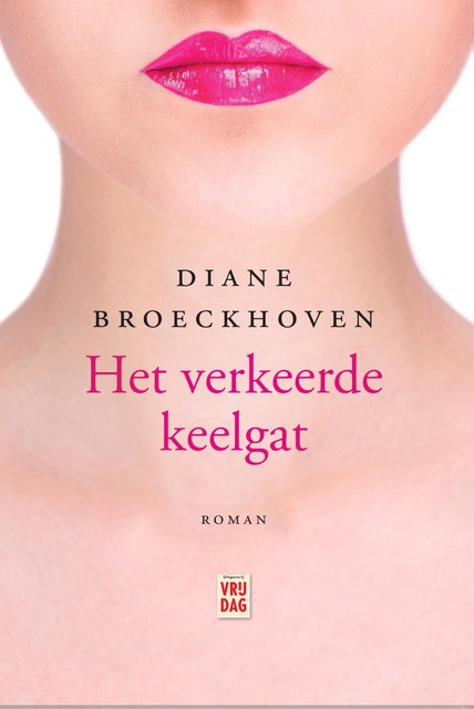 Het verkeerde keelgat, Diane Broeckhoven
