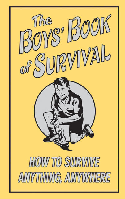 The Boys' Book of Survival, Guy Campbell