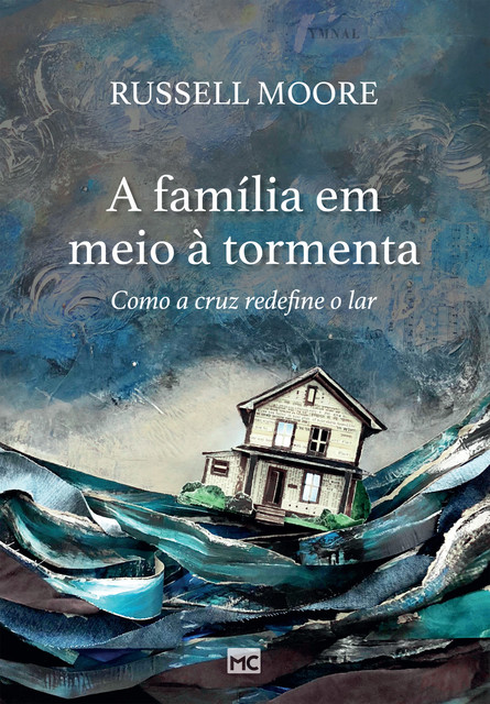 A família em meio à tormenta, Russell Moore