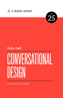 Conversational Design, Erika Hall