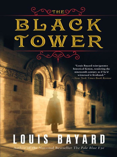 The Black Tower, Louis Bayard