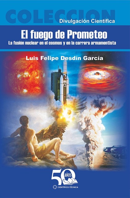 El fuego de Prometeo, Luis Felipe Desdín García