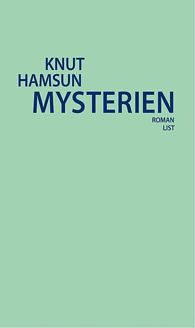 Mysterien, Knut Hamsun