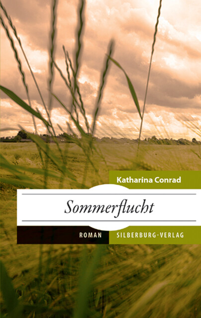 Sommerflucht, Katharina Conrad