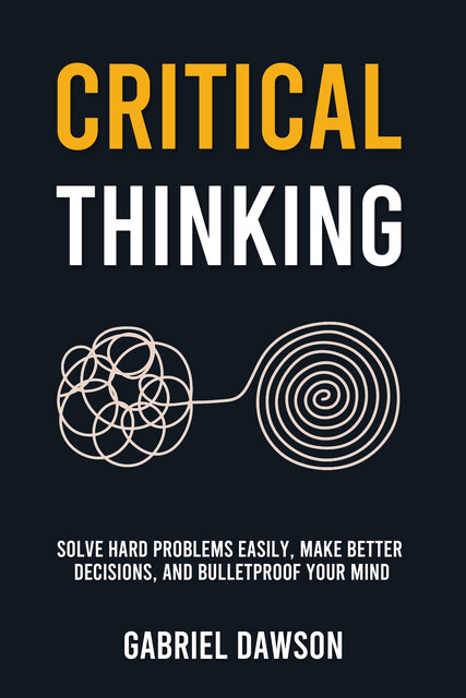Critical Thinking, Gabriel Dawson