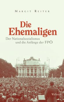 Die Ehemaligen, Margit Reiter