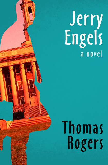 Jerry Engels, Thomas Rogers