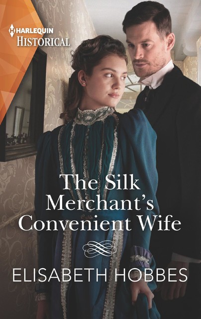 The Silk Merchant's Convenient Wife, Elisabeth Hobbes