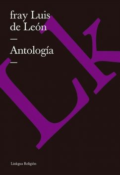 Antología, Fray Luis de León