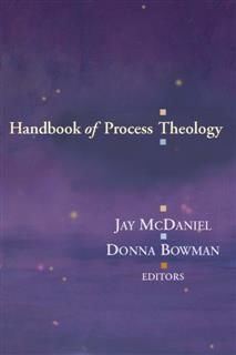 Handbook of process theology, Donna Bowman, Jay McDaniel