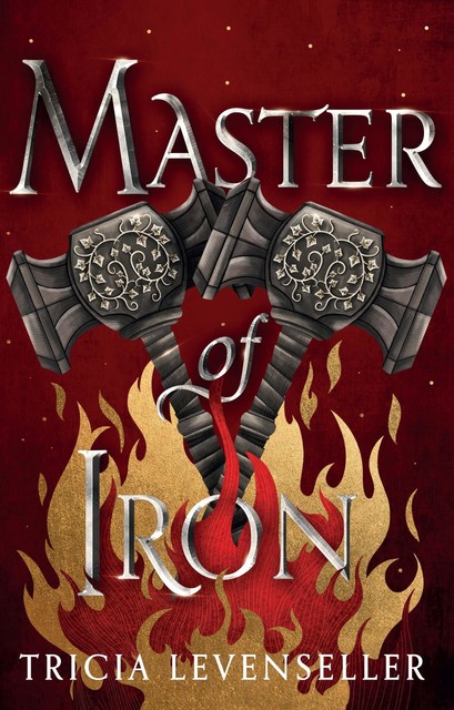 Master of Iron, Tricia Levenseller