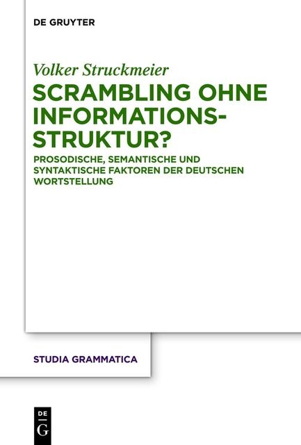 Scrambling ohne Informationsstruktur?, Volker Struckmeier