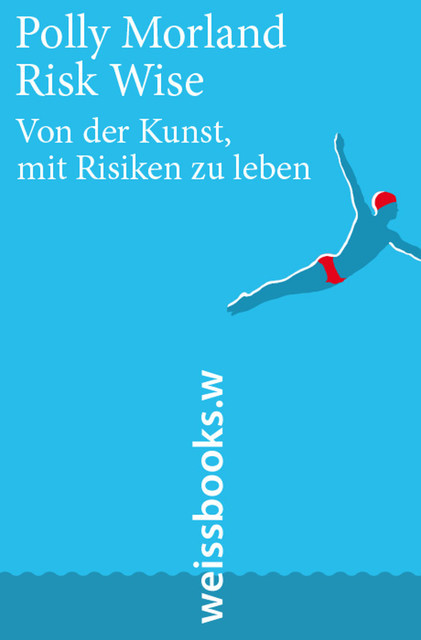 Risk Wise, Polly Morland