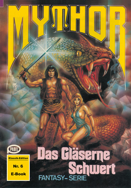 Mythor 6: Das Gläserne Schwert, Peter Terrid