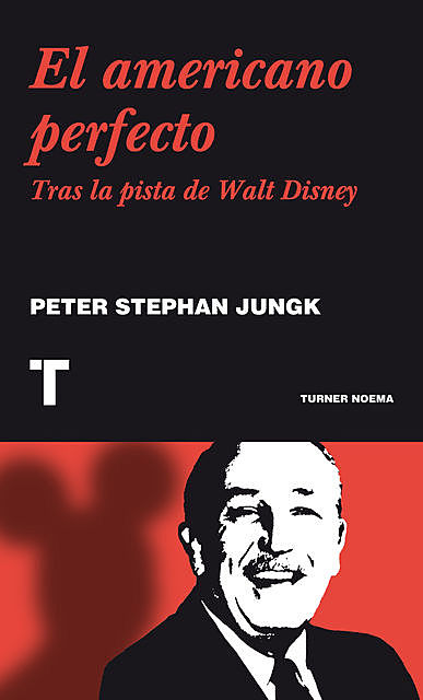 El americano perfecto, Peter Stephan Jungk