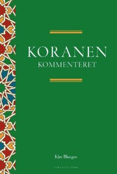 Koranen gendigtet – kommenteret, Kåre Bluitgen