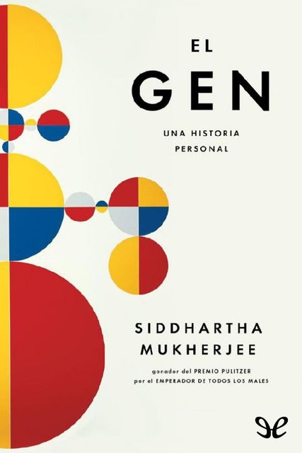 El gen, Siddhartha Mukherjee