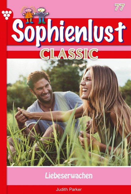 Sophienlust Classic 77 – Familienroman, Patricia Vandenberg