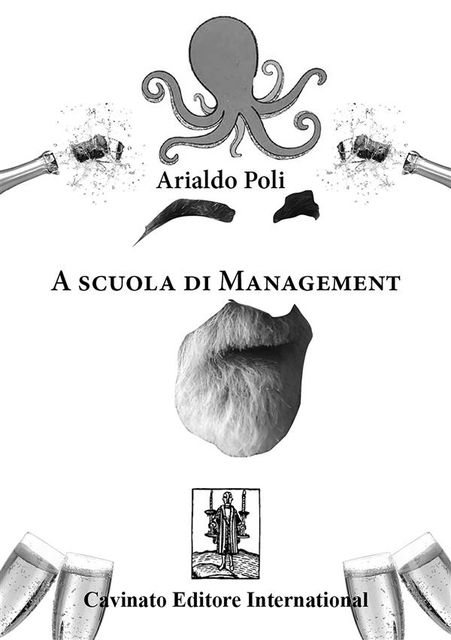 A scuola di management, Arialdo Poli