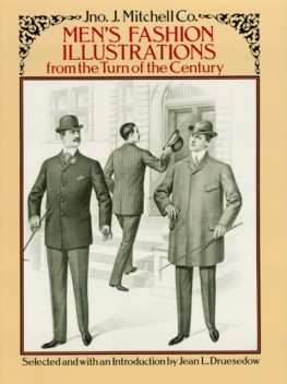 Men's Fashion Illustrations from the Turn of the Century, Mitchell, Jean L.Druesedow
