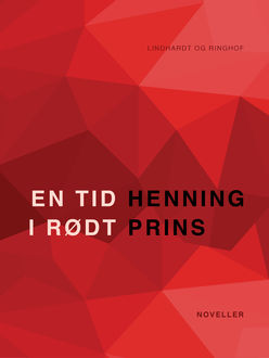 En tid i rødt, Henning Prins