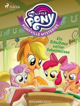 My Little Pony – Ponyville mysteries – Ein Schulhaus voller Geheimnisse, Penumbra Quill