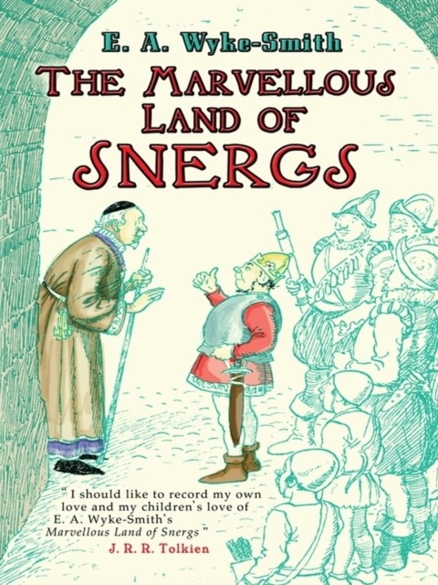 The Marvellous Land of Snergs, E.A.Wyke-Smith