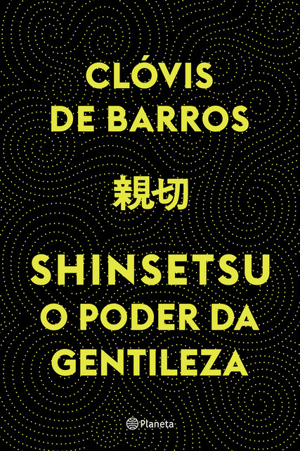 Shinsetsu: O poder da gentileza, Clóvis de Barros Filho