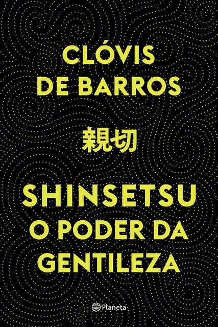 Shinsetsu: O poder da gentileza, Clóvis de Barros Filho
