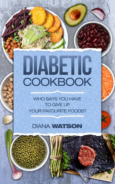 Diabetic Cookbook, Diana Watson
