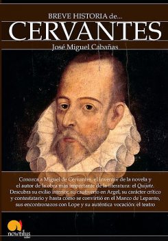 Breve historia de Cervantes, José Miguel Cabañas