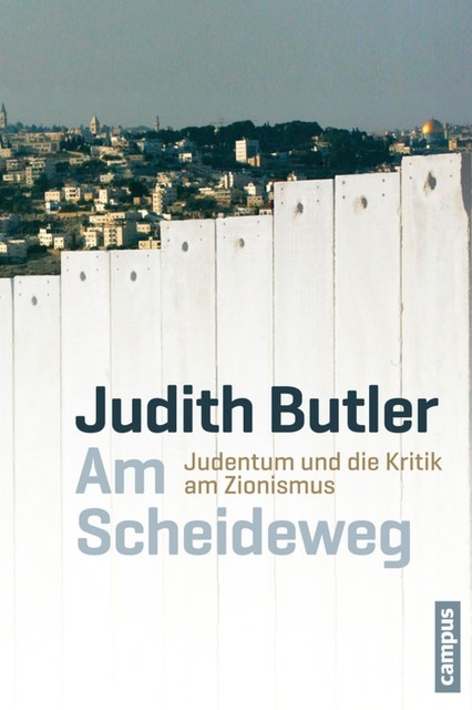 Am Scheideweg, Judith Butler