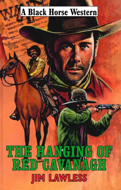 The Hanging of Red Cavanagh, Jim Lawless