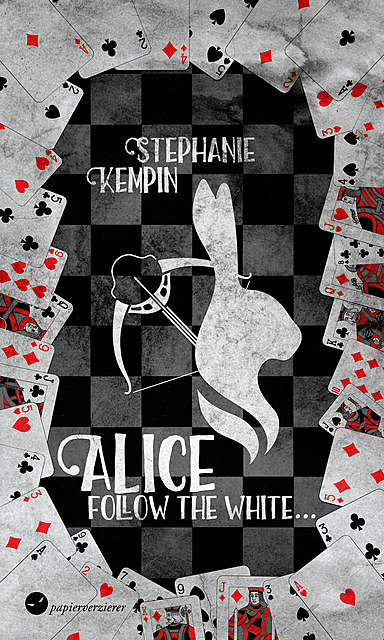 Alice – Follow the White, Stephanie Kempin