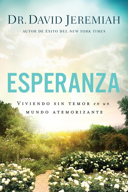 Esperanza, David Jeremiah