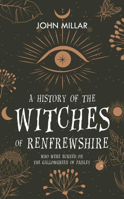 A History of the Witches of Renfrewshire, John Millar