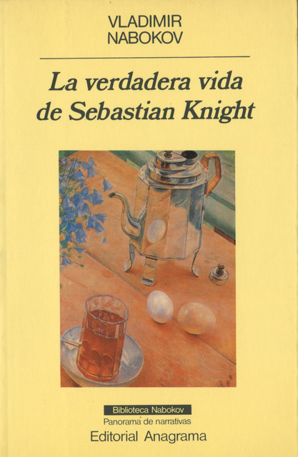 La Verdadera Vida De Sebastian Knight, Vladimir Nabokov